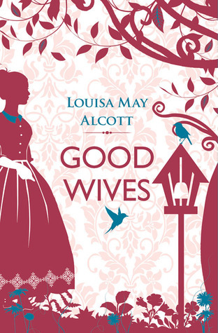 Good Wives (Little Women, Band 2)