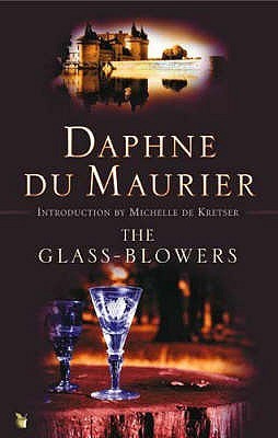 The Glass-Blowers: Introd. by Michelle de Kretser (Virago Modern Classics, Band 124)