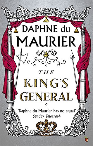 The King's General (Virago Modern Classics, Band 127)