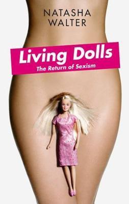 Living Dolls, English edition: The Return of Sexism