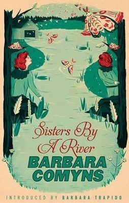 Sisters By A River: A Virago Modern Classic (Virago Modern Classics)