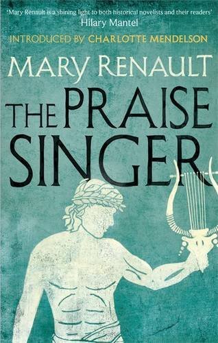 The Praise Singer: A Virago Modern Classic (Virago Modern Classics, Band 329)