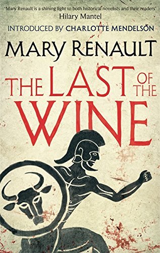 The Last of the Wine: A Virago Modern Classic (Virago Modern Classics, Band 326)