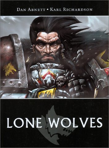 Lone Wolves (Warhammer 40, 000 Graphic Novel S.)