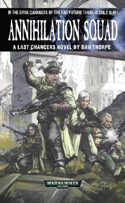 Annihilation Squad (Last Chancers)