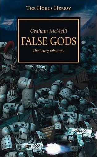 Horus Hersey #2: False Gods (Volume 2) (Horus Heresy)