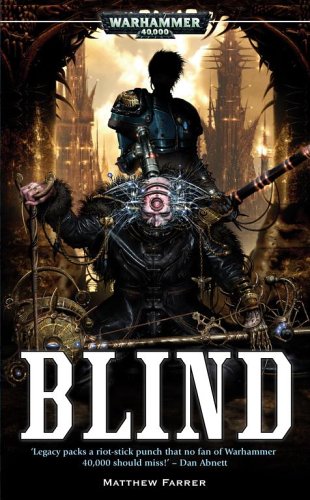 Blind: A Shira Calpurnia Novel (Warhammer 40,000)