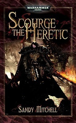Scourge the Heretic (Dark Heresy, Band 1)