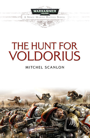 The Hunt for Voldorius (Space Marines)