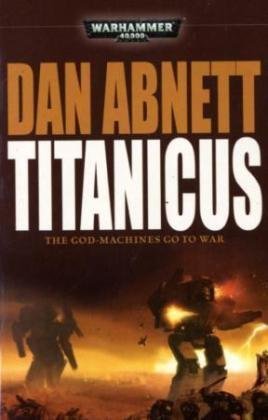 Warhammer 40.000 - Titanicus: The God-Machines Go To War