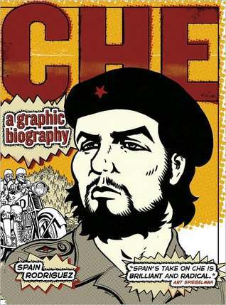 Che : A graphic biography