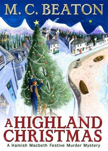 A Highland Christmas (Hamish Macbeth Murder Mystery)
