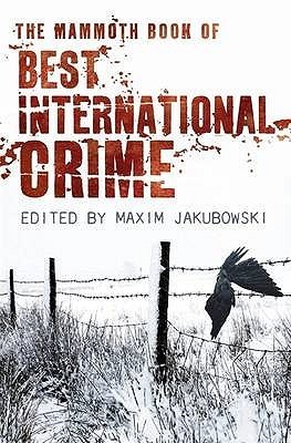 The Mammoth Book Best International Crime (Mammoth Books, Band 285)