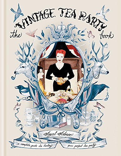 The Vintage Tea Party Book
