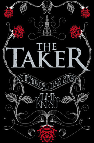 The Taker: (Book 1 of The Immortal Trilogy)