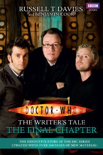 Doctor Who: The Writer's Tale: The Final Chapter (DOCTOR WHO, 78)