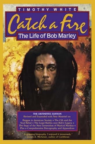 Bob Marley, Catch A Fire, Engl. ed.: The Life of Bob Marley (2006 Edition