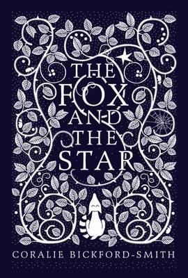 The Fox and the Star: Waterstones Book of the Year 2015