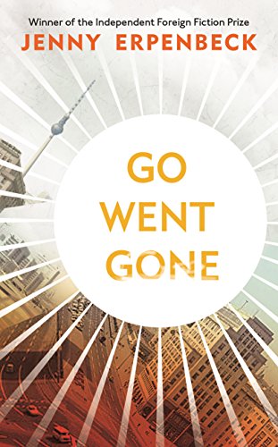 Go, Went, Gone: Erpenbeck Jenny