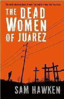 The Dead Women of Juarez