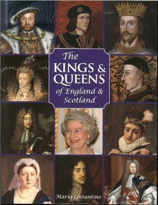 The Illustrated Encyclopedia of the Kings & Queens of Britain: A magnificent and authoritative history of the royalty of Britain, the rulers, their ... families, and the pretenders to the throne