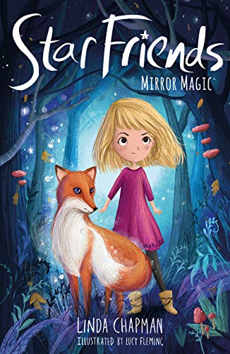 Chapman, L: Mirror Magic (Star Friends, Band 1)