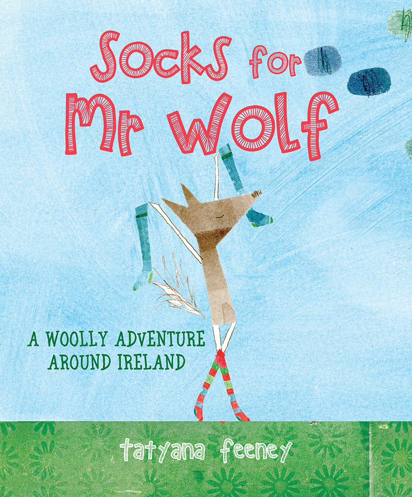 Socks for Mr Wolf: A Woolly Adventure Around Ireland