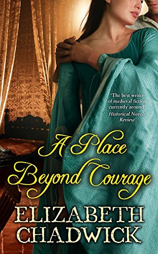 A Place Beyond Courage (William Marshal, Band 1)