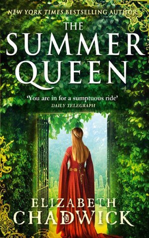 The Summer Queen (Eleanor of Aquitaine trilogy, Band 1)