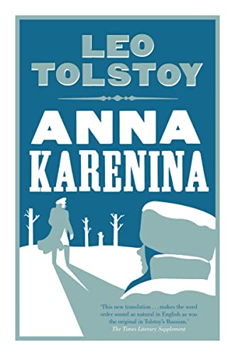Anna Karenina: New Translation: Leo Tolstoy (Evergreens)