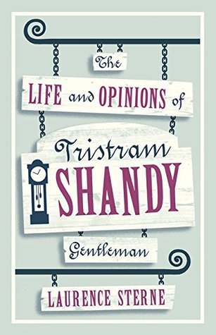 The Life and Opinions of Tristram Shandy, Gentleman: Fully Annotated Edition with over 1,000 notes (Evergreens)