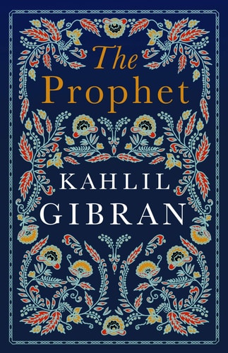 The Prophet: Kahlil Gibran (Evergreens)