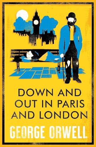 Down and Out in Paris and London. Annotated Edition