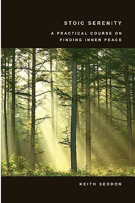 Stoic Serenity: A Practical Course on Finding Inner Peace