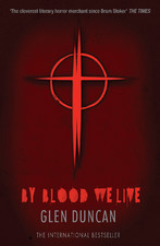 By Blood We Live (The Last Werewolf Trilogy)