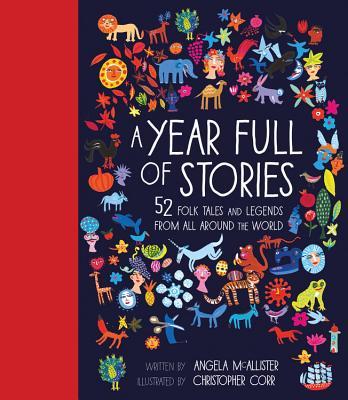 A Year Full of Stories: 52 Classic Stories from All Around the World (World Full Of..., Band 1)