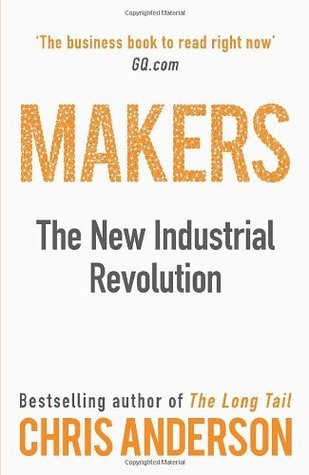 Makers: The New Industrial Revolution