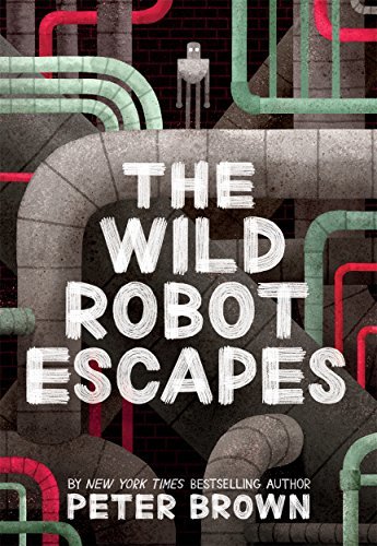 The Wild Robot Escapes (The Wild Robot, 2)