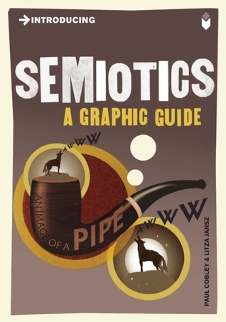Introducing Semiotics: A Graphic Guide (Graphic Guides)
