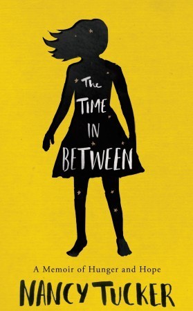 The Time In Between: A Memoir of Hunger and Hope