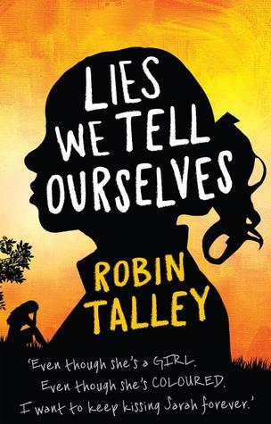 Lies We Tell Ourselves: Winner of the 2016 Inaugural Amnesty Honour