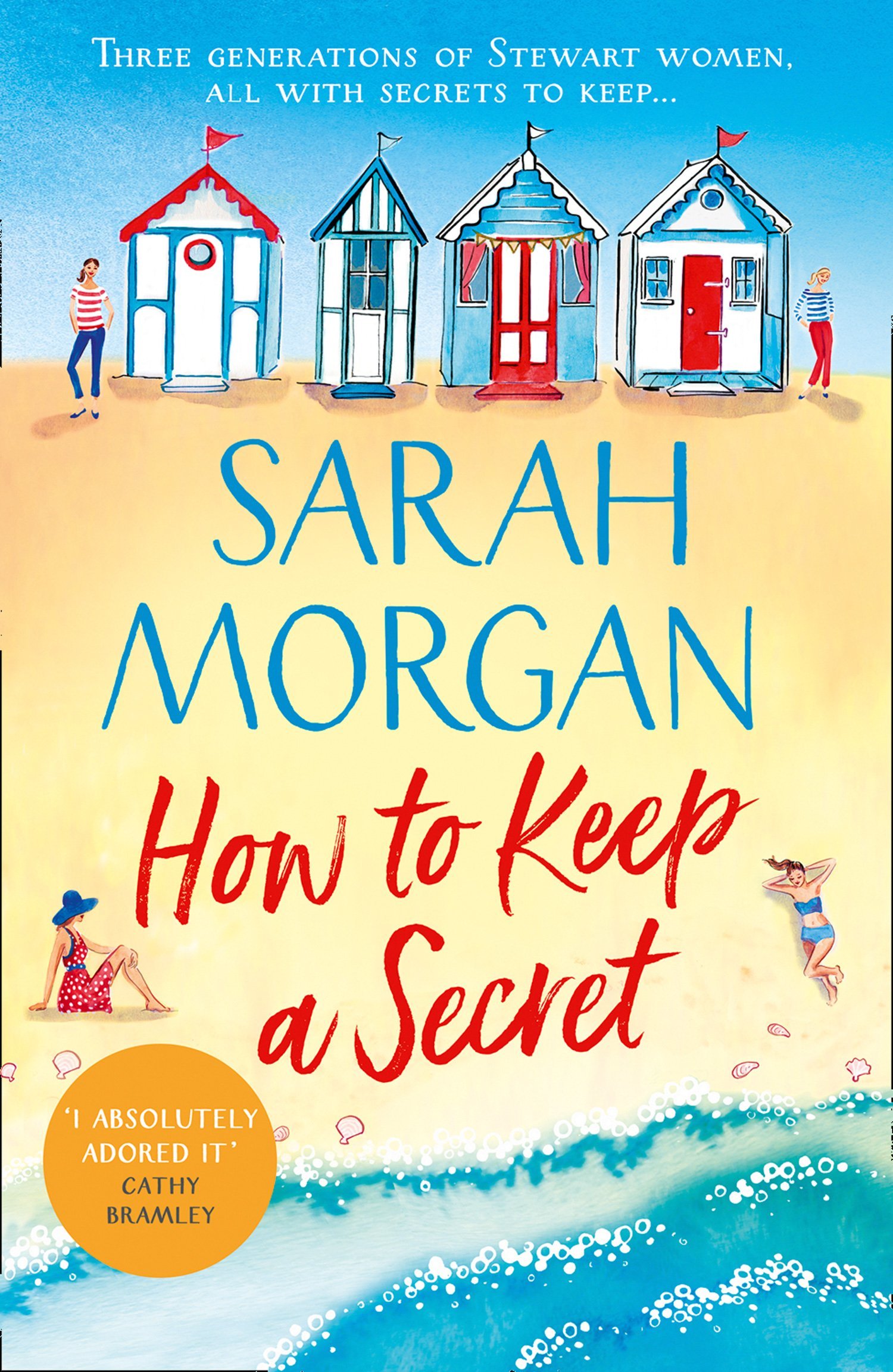 How To Keep A Secret: a fantastic and brilliant feel-good romance fiction book from Sunday Times best selling author!
