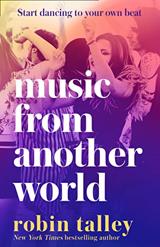 Music From Another World: a new uplifting novel for 2020, perfect for fans of Love Simon