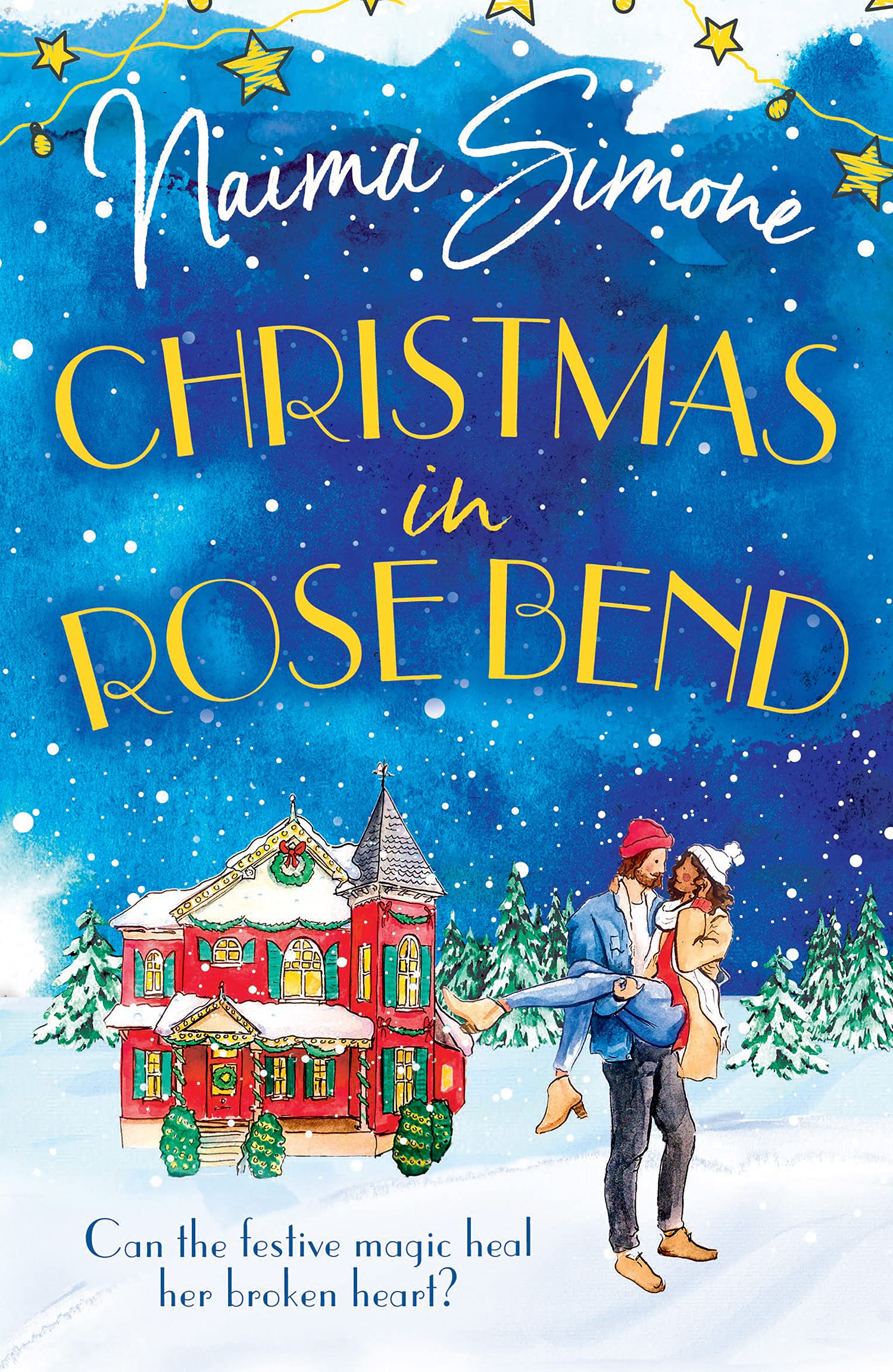 Christmas In Rose Bend: The uplifting Christmas romance of finding love in the most unexpected of places. Perfect for fans of festive holiday films!