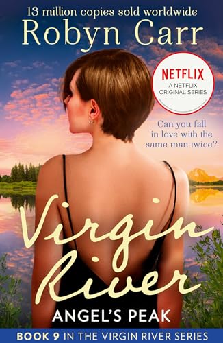 Angel's Peak: The unmissable bestselling romance and the story behind the hit Netflix show. Season 5 is out now! (A Virgin River Novel)