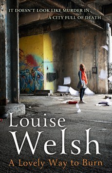 A Lovely Way to Burn: Plague Times Trilogy 1