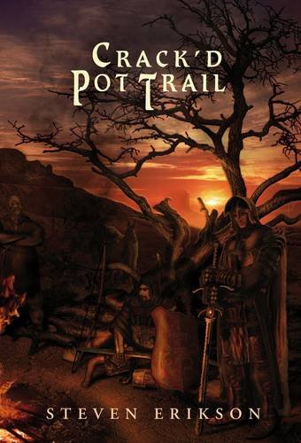Crack'd Pot Trail: A Bauchelain and Korbal Broach Novella