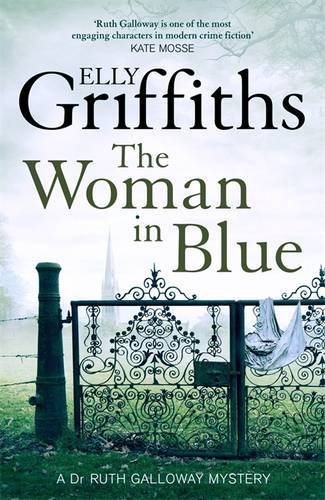 The Woman In Blue: The Dr Ruth Galloway Mysteries 8