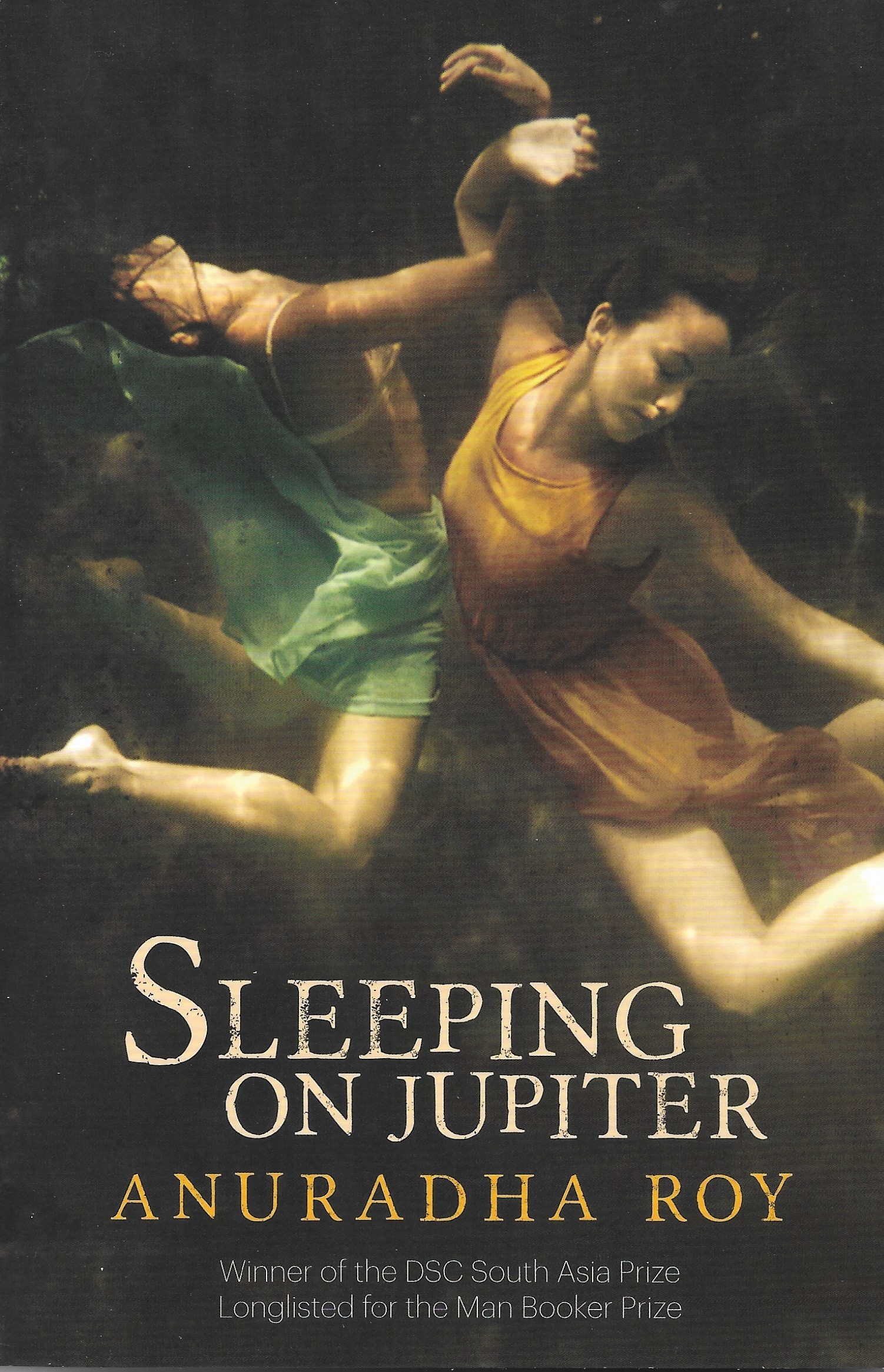 Sleeping on Jupiter: Winner of the DSC Prize for South Asian Literature 2016