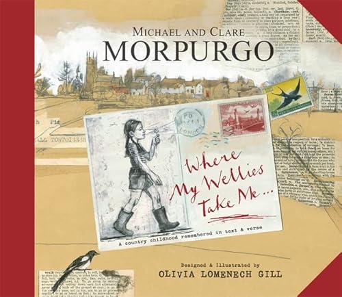 Morpurgo, M: Where My Wellies Take Me